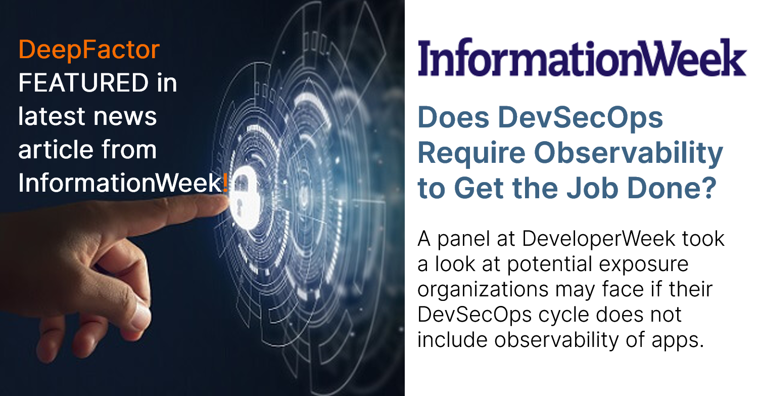 InformationWeek_DeepFactor_DeveloperWeek_2021_LI