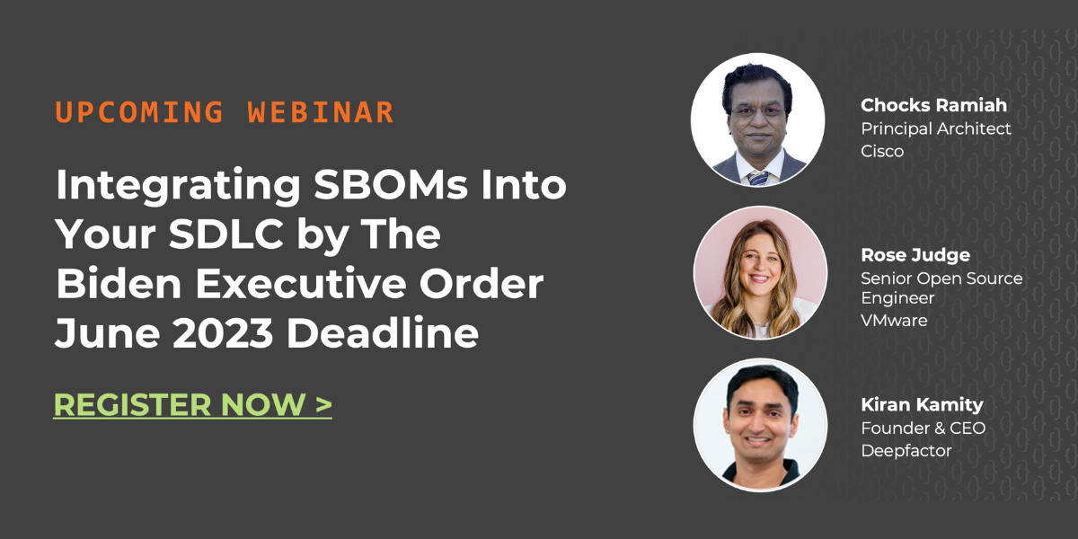 Integrating SBOMs Into Your SDLC by The Biden Executive Order Deadline